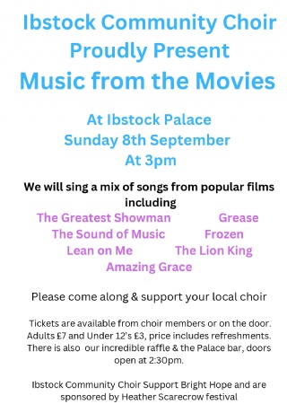 Ibstock Community Choir - Music from the Movies at The Palace Ibstock