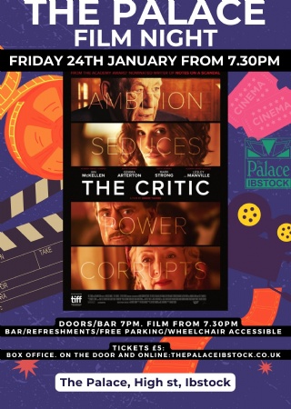 Film Night - The Critic at The Palace Ibstock