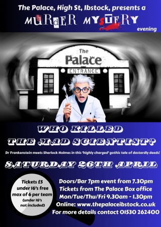 Murder Mystery at the Palace at The Palace Ibstock