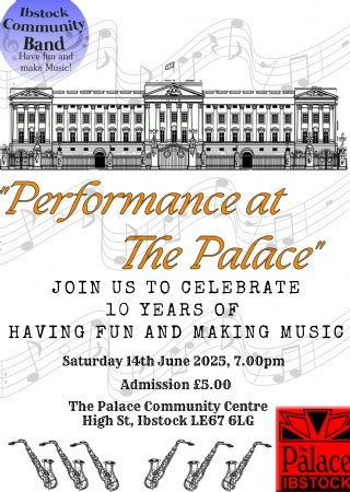 Ibstock Community Band - Performance at the Palace at The Palace, Ibstock