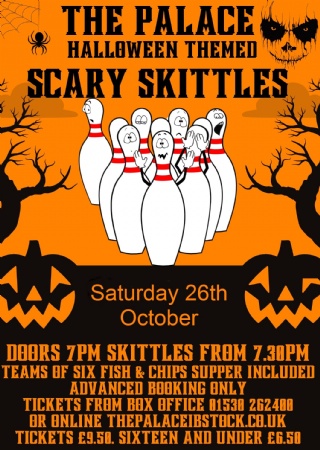 Halloween Scary Skittles at The Palace, Ibstock